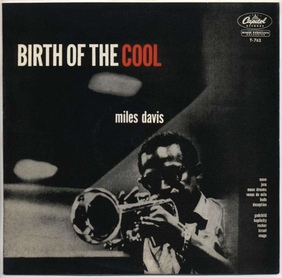 Miles Davis - Birth of The Cool
