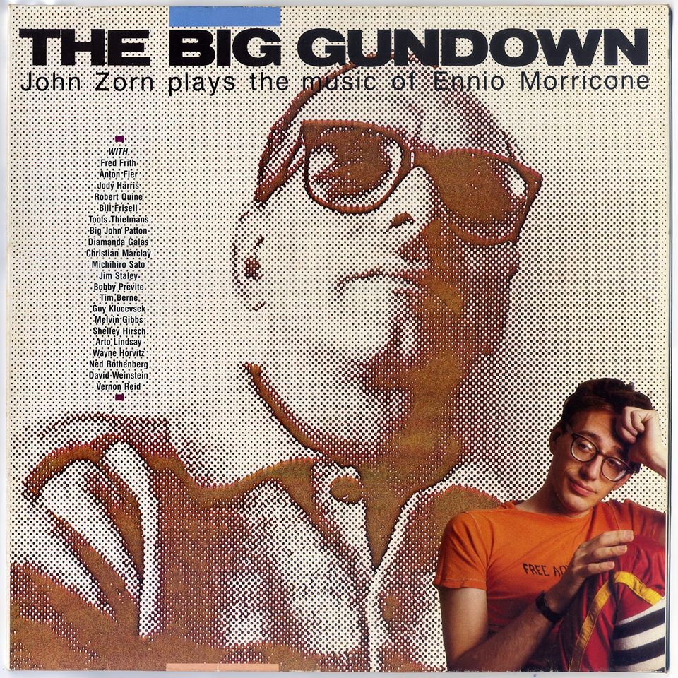 "The Big Gundown" John Zorn per Ennio Morricone