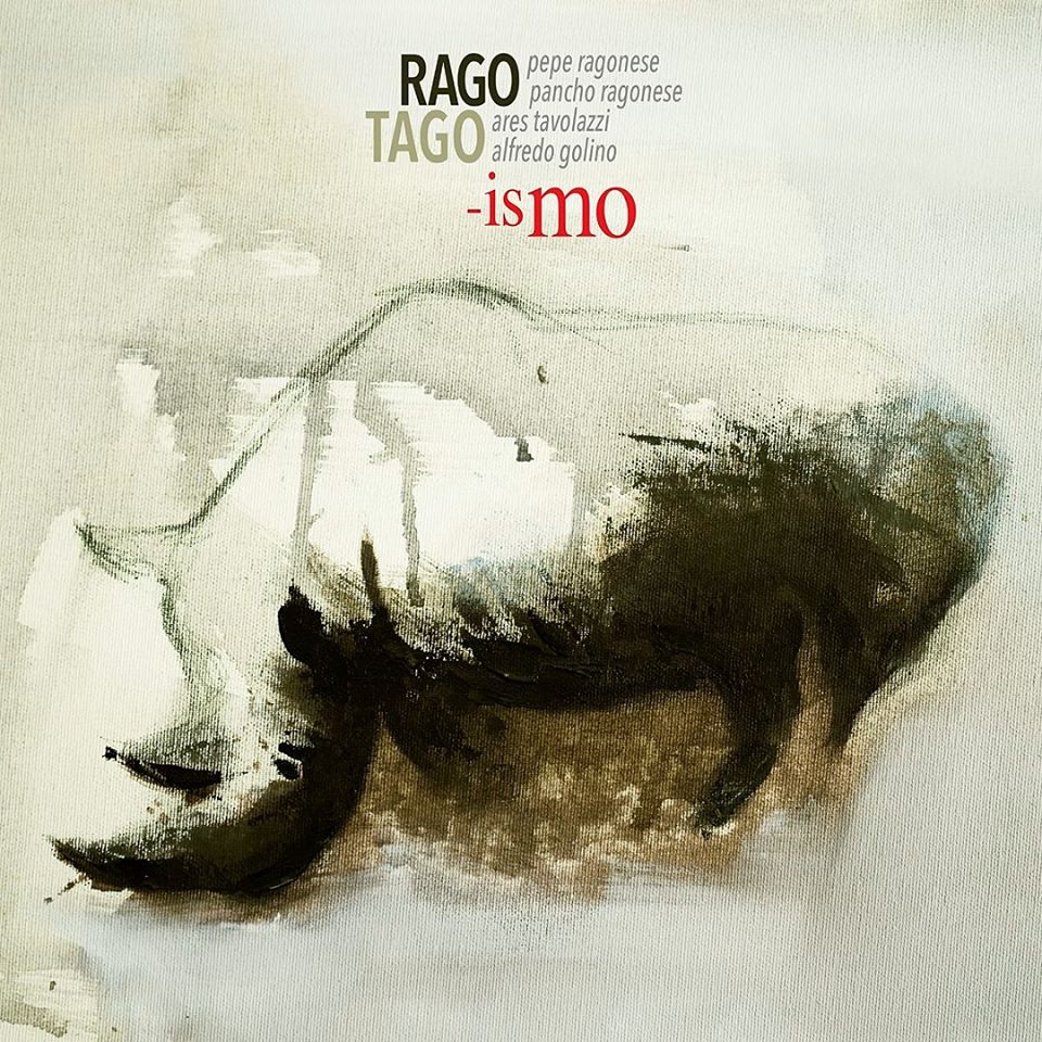 RAGOTAGO -ismo (JASM Records, 2019)

